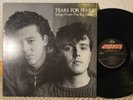 Tears For Fears Songs From The Big Chair EX ORIG Shout EVERYBODY WANTS TO RULE