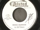 ROAD RUNNERS: road runnah / quasimoto FELSTED 7