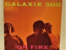 PROMO VINYL GALAXIE 500 'ON FIRE' 1989 ROUGH TRADE-ROUGH U.S. 74 EX