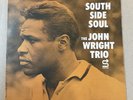 South Side Soul - The John Wright Trio LP Vinyl Status Records 1965 ST 7190 lp