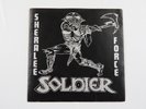 RARE Soldier Sheralee B/W Force Heavy Metal Records 7