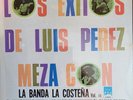 LUIS PEREZ MEZA - LOS EXITOS VOL 2 - BANDA LA COSTEÑA - NEW LP SEALED GAS G4016