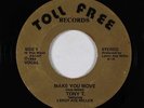 Funk Boogie 45 - Tony T. & Leroy Ace Miller - Make You Move - Toll Free - rare