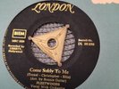 7'- The Fleetwoods- Come Softly To Me (London 20239 Tri)