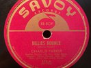 78rpm Savoy 573 Charlie Parker - Billie's Bounce/Now's The Time V