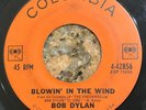 Bob Dylan 45 Blowin In The Wind RARE ORANGE LBL. ORIG.