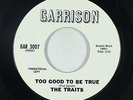 Northern Soul 45 - Traits - Too Good To Be True - Garrison - VG+ mp3