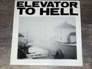 Elevator To Hell Part Three 1996 1st Press Vinyl LP Rick White Sub Pop SP 365