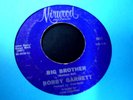 Bobby Garrett-Big Brother/My little Girl Rare Northern Soul 45 Mirwood 5511 1966