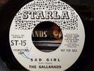 The Gallahads - Sad Girl/Keeper Of Dreams - Starla 45 VG/VG+ DOO-WOP PROMO