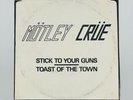 Mötley Crüe - Stick to Your Guns/Toast of the Town The DHP Copy Leather 45 RPM