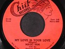 MAGIC SAM: my love is your love / mr. charlie CHIEF 7