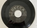 Buddy Holly 45 Vinyl Record Decca 30543 You Are My One Desire & Love Me