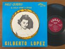 GILBERTO LOPEZ Anillo Grabado IDEAL ILP-167 Rare Original Tejano Tex Mex LP EX
