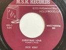 Song Poem DICK KENT Christmas Love / Today Tomorrow & Always M.S.R. 835 Rare 45