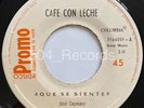 CAFE CON LECHE • Que se siente • COSTA RICA ROCK 1991 • RARE 45 PROMO