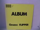 FLIPPER GENERIC ALBUM LP w/Both Inserts Original Sub 25 Pressing PUNK RARE