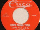 Frank Gay & Gayblades 45 rpm Down Bound Train & Hades Cuca Record Rock