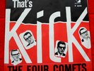 The Four Comets  – That's Kick / Darlin' When..   7er - 1964 - Deutscher Beat -