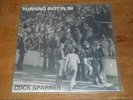 Cock Sparrer – Running Riot In '84 - LP von 1984 - UK OI Punk Rock Kult