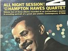 HAMPTON HAWES QUARTET ALL NIGHT SESSION  2 JIM HALL 1958 CONTEMPORARY EX+