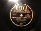 LOUIS ARMSTRONG A Kiss To Build A Dream On DECCA 27720 jazz 78 rpm