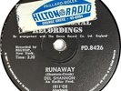 Del Shannon. Runaway. / Jody. London PD. 8426  Excellent