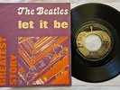 45 BEATLES - LET IT BE - ANNO 1976 - St Italiana - Greatest Story - MINT
