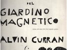 LP Alvin Curran Canti E Vedute Del Giardino Magnetico (Songs And Views From The