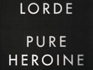 LORDE - Pure Heroine - LP