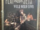 The Flat Duo Jets-Wild Wild Love Vinyl LP Box set (sealed/mint) D13-004 (2017)