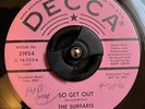 GARAGE SURF 45 The SURFARIS So Get Out PROMO ORIG DECCA SINGLE RARE