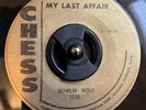BLUES Howlin Wolf 45 CHESS 1528 My Last Affair GOLD LABEL RARE MINT-