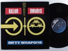 KILLER DWARFS Dirty Weapons EPIC LP NM v