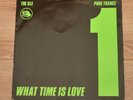 THE KLF 'WHAT TIME IS LOVE? (PURE TRANCE 1)'  HARDCORE/RAVE/TECHNO 1988