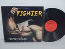 FIGHTER No Pain No Gain 1986 EX  Original Metal LP Rowdy Rock Records 33-LIBRA