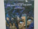 The Haunter of the Dark | H.P. Lovecraft | Read By: David McCallum | LP Vinyl