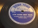 THUNDER SMITH- DOWN TOWN 78 RPM- LOW DOWN DIRTY WAYS/ WATER COAST BLUES- LISTEN