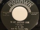 P.W. Sipe And The Country Folks - To Get Another Look 45 - Bluegrass - HEAR IT