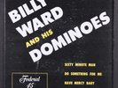 BILLY WARD & DOMINOES: billy ward & his dominoes FEDERAL 7