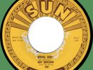 ROY ORBISON Devil Doll / Sweet and Easy to Love 45rpm Sun 1957 1st pressing
