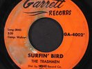 TRASHMEN: surfin' bird / king of the surf GARRETT 7