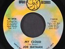 JOE BATAAN: my cloud / what good is a castle UPTITE 7