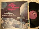 The Angelic Gospel Singers - Gotta Find a Better Home (M-)