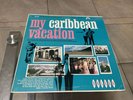 My Caribbean Vacation LP
