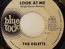 Northern Soul THE DELETTS Look At Me / What's The Use '65 BLUE ROCK OG US DJ 45