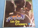 LOS GAY CROONERS ACCION  RARE MEXICAN LP LATIN FUNK SOUL BOOGALOO NEW SEALED