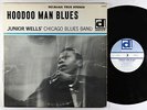 Junior Wells' Chicago Blues Band - Hoodoo Man Blues LP - Delmark