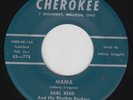 EARL REED & HIS RHYTHM ROCKERS 45 Cherokee 778 Mama/Drink Wine OHIO ROCKABILLY