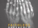 Faithless: Reverence =LP vinyl *BRAND NEW*=